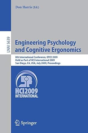 engineering psychology and cognitive ergonomics 8th international conference epce 2009 held as part of hci