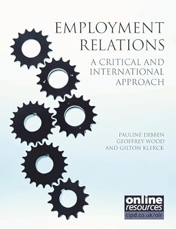 employment relations a critical and international approach 1st edition pauline dibben ,geoffrey wood ,gilton