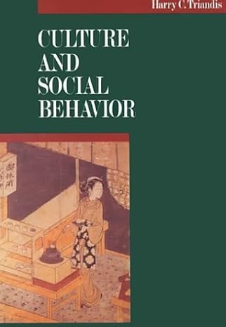 culture and social behavior 1st edition harry c. triandis 0070651108, 978-0070651104