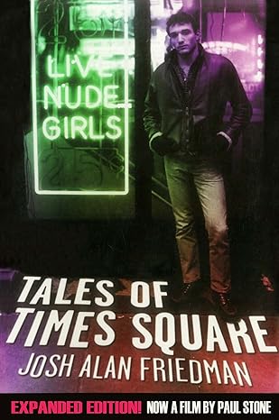 tales of times square expanded edition revised edition josh alan friedman 1932595287, 978-1932595284