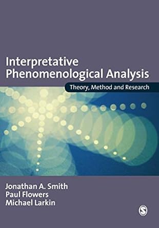 interpretative phenomenological analysis theory method and research 1st edition jonathan a. smith ,paul