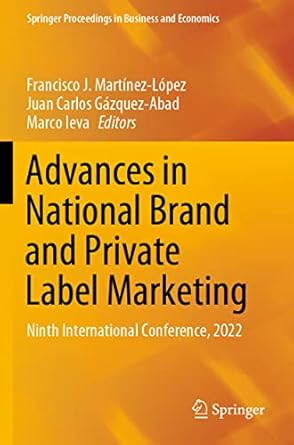 advances in national brand and private label marketing ninth international conference 2022 1st edition