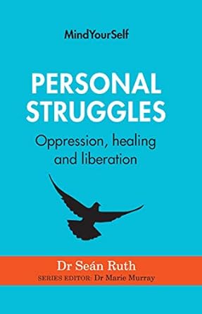 personal struggles oppression healing and liberation 1st edition sean ruth 1782053484, 978-1782053484