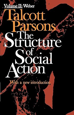 structure of social action 2nd ed vol 2 002 2nd edition talcott parsons 0029242509, 978-0029242506