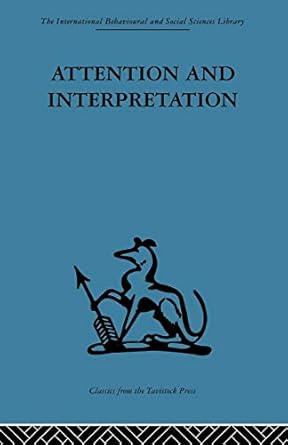 attention and interpretation 1st edition w. r. bion 0415846153, 978-0415846158