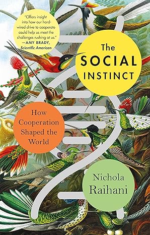 social instinct 1st edition nichola raihani 1250262836, 978-1250262837