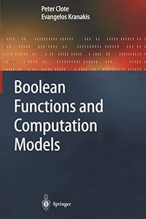 boolean functions and computation models 1st edition peter clote ,evangelos kranakis 3642082173,