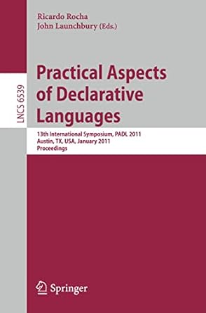 practical aspects of declarative languages 13th international symposium padl 2011 austin tx usa january 24 25