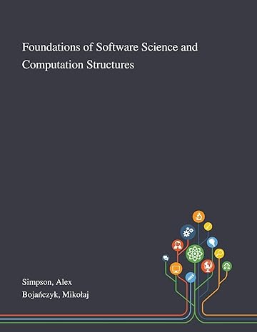 foundations of software science and computation structures 1st edition alex simpson ,mikolaj bojanczyk