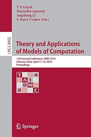 theory and applications of models of computation 11th annual conference tamc 2014 chennai india april 11 13