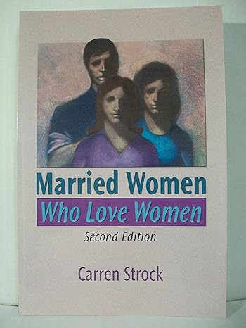 married women who love women 2nd edition carren strock 1560237910, 978-1560237914