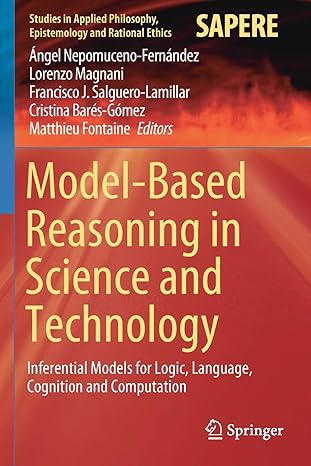 model based reasoning in science and technology inferential models for logic language cognition and