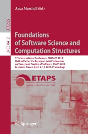 foundations of software science and computation structures 17th international conference fossacs 2014 held as