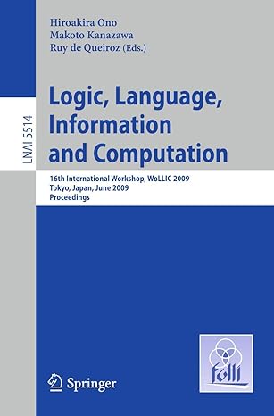 logic language information and computation th international workshop wollic 2009 tokyo japan june 21 24 2009