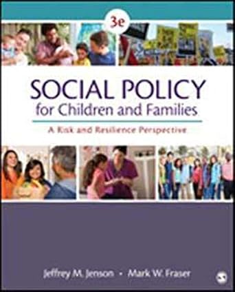 social policy for children and families a risk and resilience perspective 3rd edition jeffrey m. jenson ,mark