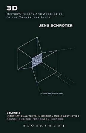 3d history theory and aesthetics of the transplane image revised edition jens schroter 1441167269,