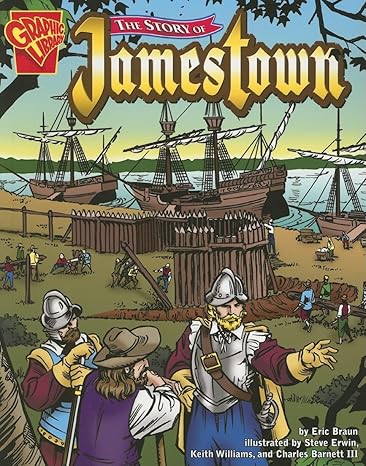 the story of jamestown 1st edition braun ,eric ,barnett iii ,charles ,erwin ,steve 0736862102, 978-0736862103