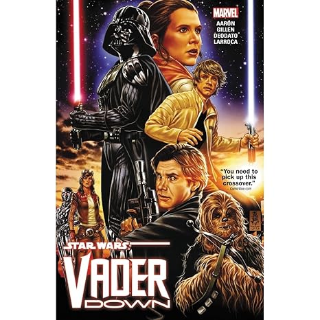 star wars vader down 1st edition jason aaron ,kieron gillen ,mike deodato ,salvador larroca 0785197893,