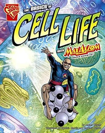 the basics of cell life with max axiom super scientist 1st edition amber j. keyser ,cynthia martin ,barbara