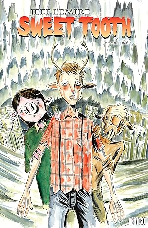 sweet tooth book three 1st edition jeff lemire 1401285651, 978-1401285654