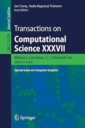 transactions on computational science xxxvii special issue on computer graphics 1st edition marina l.