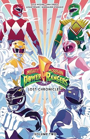 mighty morphin power rangers lost chronicles vol 2 1st edition kyle higgins ,sina grace ,adam cesare