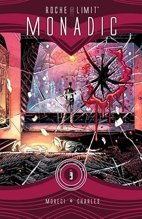 roche limit volume 3 monadic 1st edition michael moreci ,kyle charles 1632158353, 978-1632158352