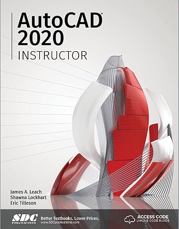 autocad 2020 instructor 1st edition james a. leach ,shawna lockhart ,eric tilleson 1630572578, 978-1630572570