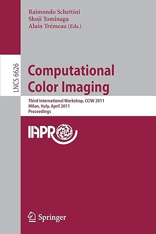 computational color imaging third international workshop cciw 2011 milan italy april 20 21 2011 proceedings