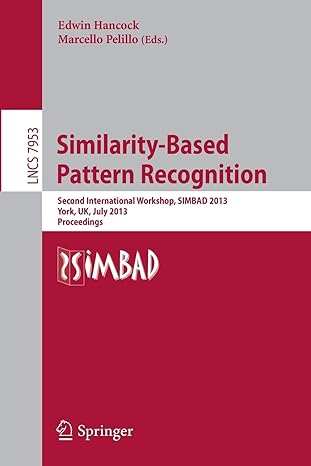 similarity based pattern recognition second international workshop simbad 2013 york uk july 3 5 2013