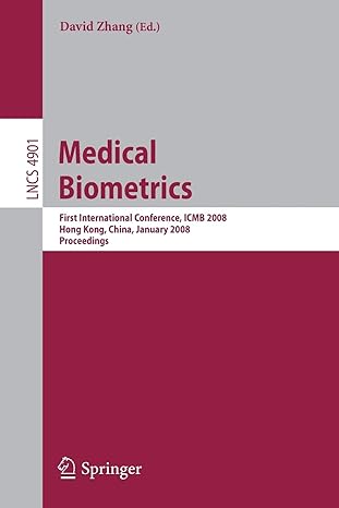 medical biometrics first international conference icmb 2008 hong kong china january 4 5 2008 proceedings 2007