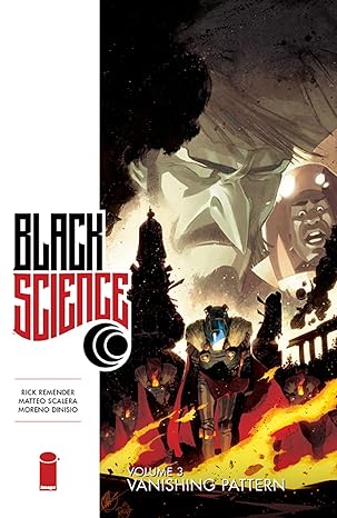 black science vol 3 vanishing pattern 1st edition rick remender ,matteo scalera 1632153955, 978-1632153951