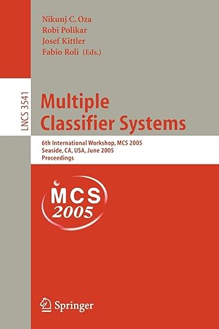 multiple classifier systems 6th international workshop mcs 2005 seaside ca usa june 13 15 2005 proceedings