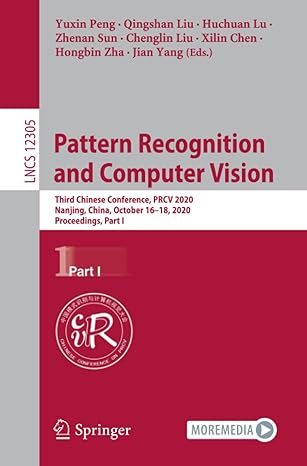 pattern recognition and computer vision third chinese conference prcv 2020 nanjing china october  18 2020