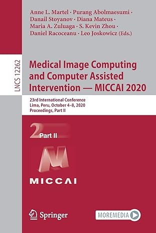 medical image computing and computer assisted intervention miccai 2020 23rd international conference lima