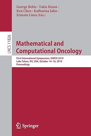 mathematical and computational oncology first international symposium ismco 2019 lake tahoe nv usa october 14