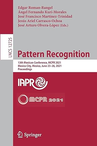 pattern recognition 13th mexican conference mcpr 2021 mexico city mexico june 23 26 2021 proceedings 1st