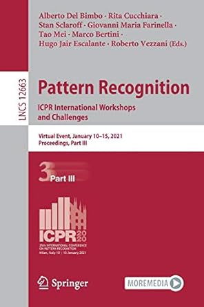 pattern recognition icpr international workshops and challenges virtual event january 10 15 2021 proceedings