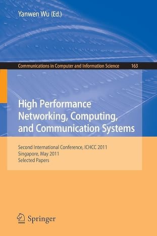 high performance networking computing and communication systems second international conference ichcc 2011