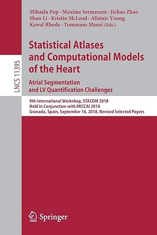 statistical atlases and computational models of the heart atrial segmentation and lv quantification