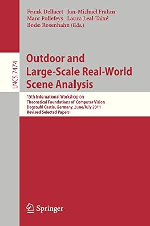 outdoor and large scale real world scene analysis 15th international workshop on theoretical foundations of