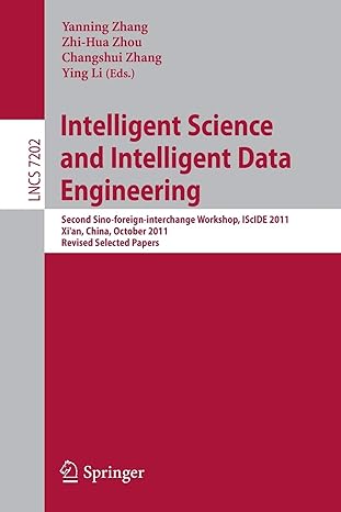 intelligent science and intelligent data engineering second sino foreign interchange workshop iscide 2011 xi