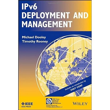 ipv6 deployment and management 1st edition michael dooley, timothy rooney 1118387201, 978-1118387207