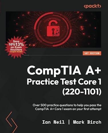 comptia a+ practice test core 1 over 500 practice questions to help you pass the comptia a+ core 1 exam on