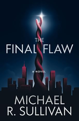 the final flaw 1st edition michael r sullivan 979-8985929607