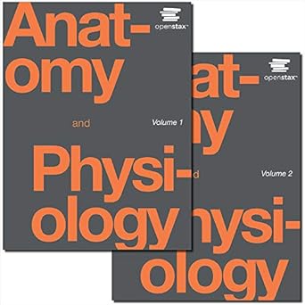 anatomy and physiology by openstax 1st edition openstax 1506698026, 978-1506698021