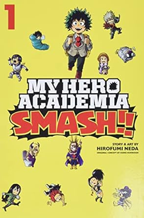 my hero academia smash vol 1 1st edition hirofumi neda ,kohei horikoshi 1974708667, 978-1974708666