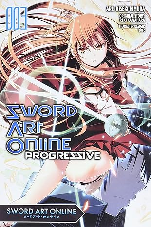 sword art online progressive vol 3 manga 1st edition reki kawahara ,kiseki himura 0316348759, 978-0316348751