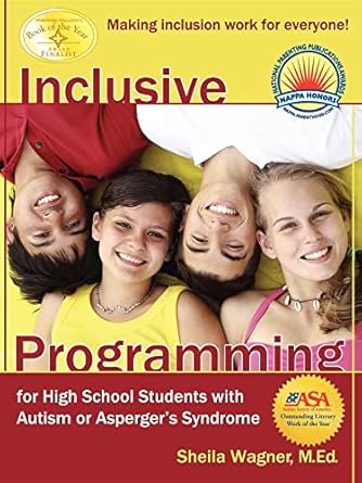 inclusive programming for high school students with autism or asperger s syndrome making inclusion work for