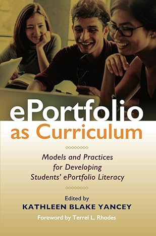 eportfolio as curriculum 1st edition kathleen blake yancey 1620367602, 978-1620367605